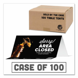 BeSafe Messaging Table Top Tent Card, 8 x 3.87, Sorry! Area Closed Thank You For Keeping A Safe Distance, Black, 100/Carton